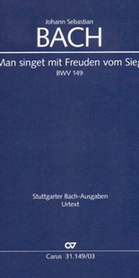 Bach: Kantate BWV 149 Man singet mit Freuden vom Sieg (Vocal Score)