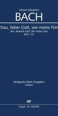 Bach: Kantate BWV 153 Schau Lieber Gott Wie Meine Feind