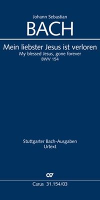 Bach: Kantate BWV 154 Mein Liebster Jesus Ist Verloren (Vocal Score)