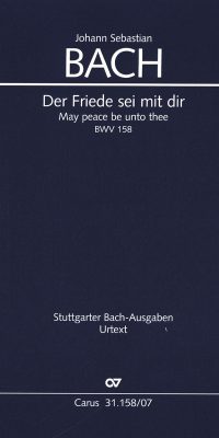 Bach: Kantate BWV 158 Der Friede sei mit dir