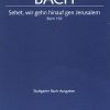 Bach: Sehet, Wir Gehn Hinauf Gen Jerusalem (Vocal Score)