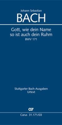 Bach: Kantate BWV 171 Gott, wie dein Name, so ist auch dein Ruhm (Vocal Score)