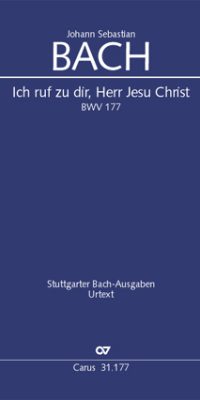 Bach: Kantate BWV 177 Ich ruf zu dir, Herr Jesu Christ (Partituur)