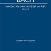 Bach: Kantate BWV 178 Wo Gott der Herr Nicht Bei Uns Hält (Vocal Score)