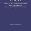 Bach: Siehe zu, dass deine Gottesfuercht nicht Heuchelei sei (Vocal Score)