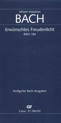Bach: Erwünschtes Freudenlicht BWV 184 (Vocal Score)