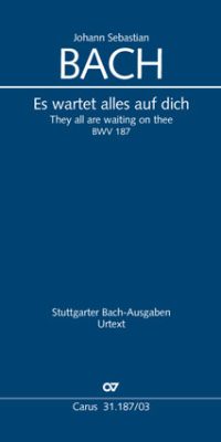 Bach: Kantate BWV 187 Er Wartet Alles Auf Dich (Vocalscore)