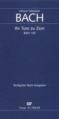 Bach: Kantate BWV 193 Ihr Tore zu Zion (Vocal Score)