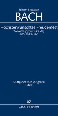 Bach: Kantate BWV 194 Höchsterwünschtes Freudenfest (Vocalscore)