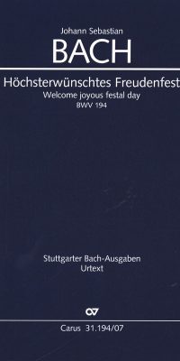 Bach: Kantate BWV 194 Höchsterwünschtes Freudenfest