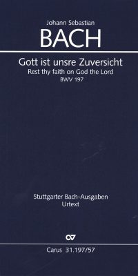 Bach: Kantate BWV 197 Gott Ist Unsre Zuversicht