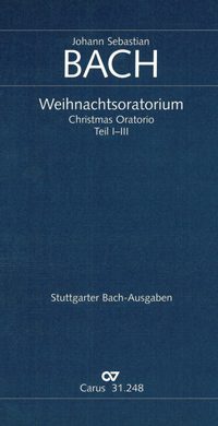 Bach: Weihnachtsoratorium BWV 248 - Kantaten I-III (Partituur)