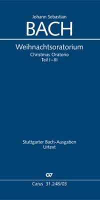 Bach: Weihnachtsoratorium BWV 248 - Kantaten I-III (Vocal Score)
