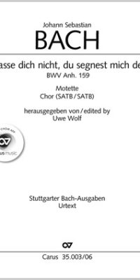 Bach: Ich lasse dich nicht, du segnest mich denn (SATB)