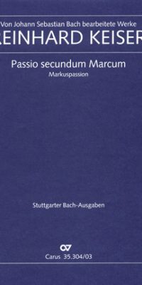 Keiser: St. Mark Passion (Vocal Score)