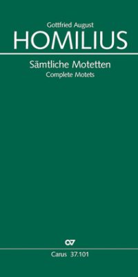 Homilius: Sämtliche Motetten. Werkausgabe. Neue Ausgabe 2014