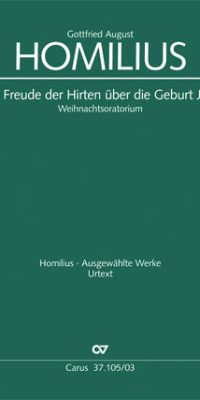 Homilius: Die Freude der Hirten über die Geburt Jesu (HoWV I.1)