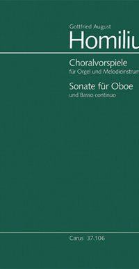 Homilius: Sämtliche Choralvorspiele. Werkausgabe