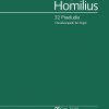Homilius: 32 Praeludia zu geistlichen Liedern für zwei Claviere und Pedal. Homilius-Werkausgabe