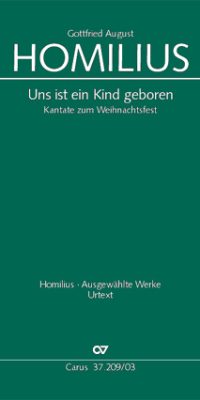 Homilius: Uns ist ein Kind geboren (HoWV II.13)