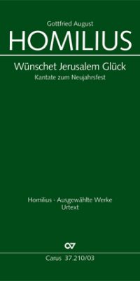 Homilius: Wünschet Jerusalem Glück (HoWV II.29)