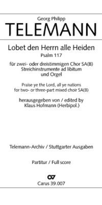 Telemann: Lobet den Herrn, alle Heiden (II) (TVWV 1:1060/1)