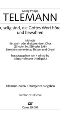 Telemann: Ja, selig sind, die Gottes Wort hören (TVWV 1:949/1)