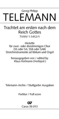 Telemann: Trachtet am ersten nach dem Reich Gottes (TVWV 1:1412/1)