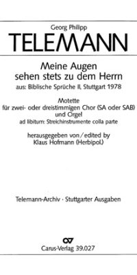 Telemann: Meine Augen sehen stets zu dem Herrn (TVWV 1:1093/1)