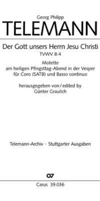 Telemann: Der Gott unsers Herrn Jesu Christi (TVWV 8:4)