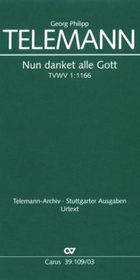 Telemann: Nun danket alle Gott (TVWV 1:1166)