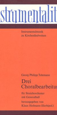 Telemann: Drei Choralbearbeitungen (Partituur)