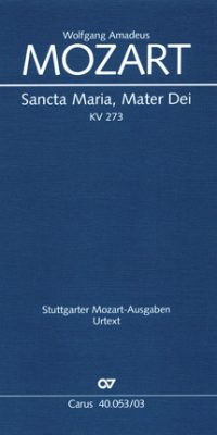 Mozart: Sancta Maria, Mater Dei KV 273 (Vocalscore)