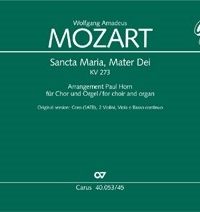 Mozart: Sancta Maria, Mater Dei KV 273 (SATB)