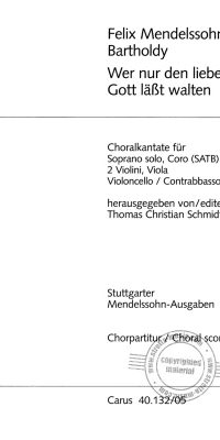 Mendelssohn: Wer nur den lieben Gott läßt walten MWV A 7 (Koorpartituur)