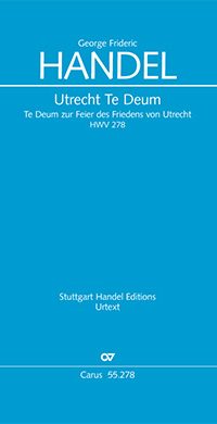 Handel: Utrecht Te Deum HWV 278
