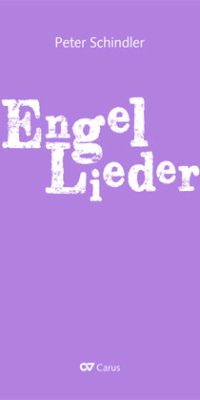 Peter Schindler: Angel Songs (Vocalscore)