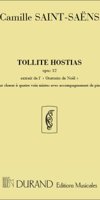 Tollite Hostias 4 Voix Mixtes-Orgue (Oratorio De