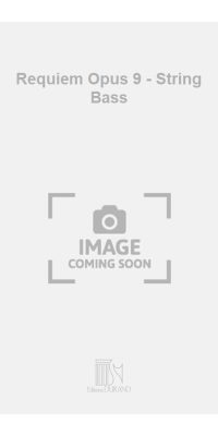 Durufle: Requiem Opus 9 - String Bass
