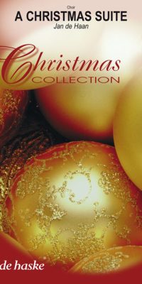 Jan de Haan: A Christmas Suite (Koorstemmen SATB)