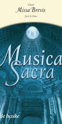 Jacob de Haan: Missa Brevis (Latijn SATB)