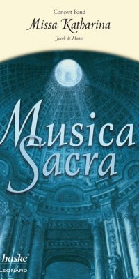Jacob de Haan: Missa Katharina (SATB)