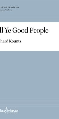 All Ye Good People (SSA)