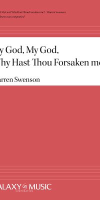 My God, My God, Why Hast Thou fuersaken Me? (SSATBB)