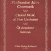 Chormusik aus fünf Jahrhunderten
