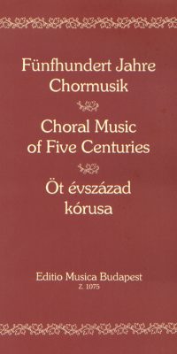 Chormusik aus fünf Jahrhunderten