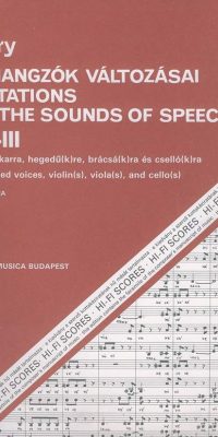 László Sáry: Mutations of the Sounds of Speech für gem. Chor,(für gem. Chor, Violine(n), Viola(s) an
