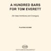 András Szöllösy: A Hundred Bars for Tom Everett für Baöposaune un(für Bassposaune und 3 Bongos)