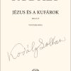 Zoltán Kodály: Jézus és a kufárok