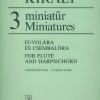László Király: 3 Miniaturen(für Flöte und Cembalo)